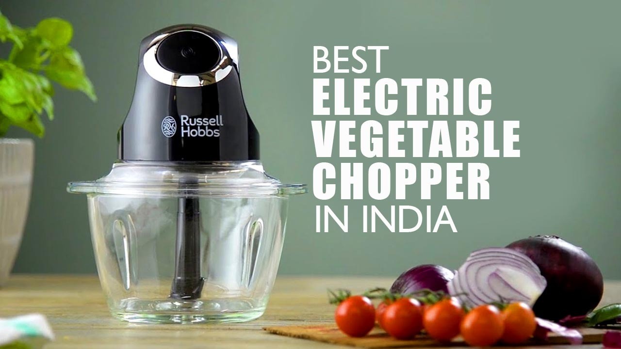 best electric vegetable chopper in India