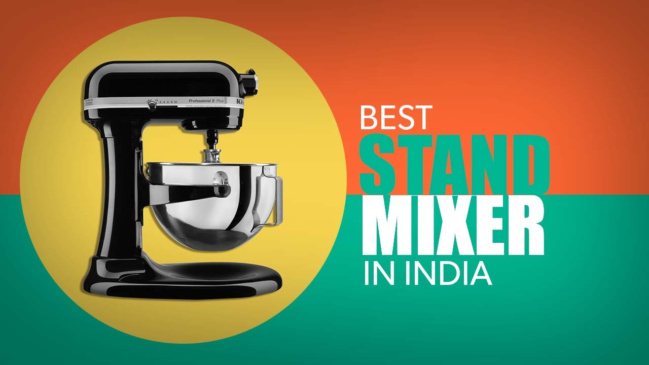Best Stand Mixer In India